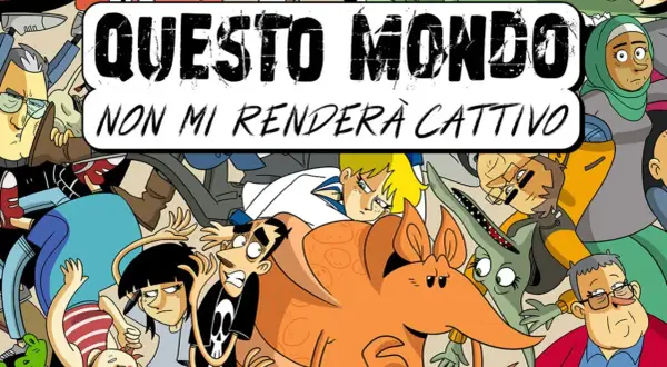 Un gruppo di personaggi stilizzati, tra cui un dinosauro arancione e una ragazza con il velo, circondano la scritta "Questo mondo non mi renderà cattivo".