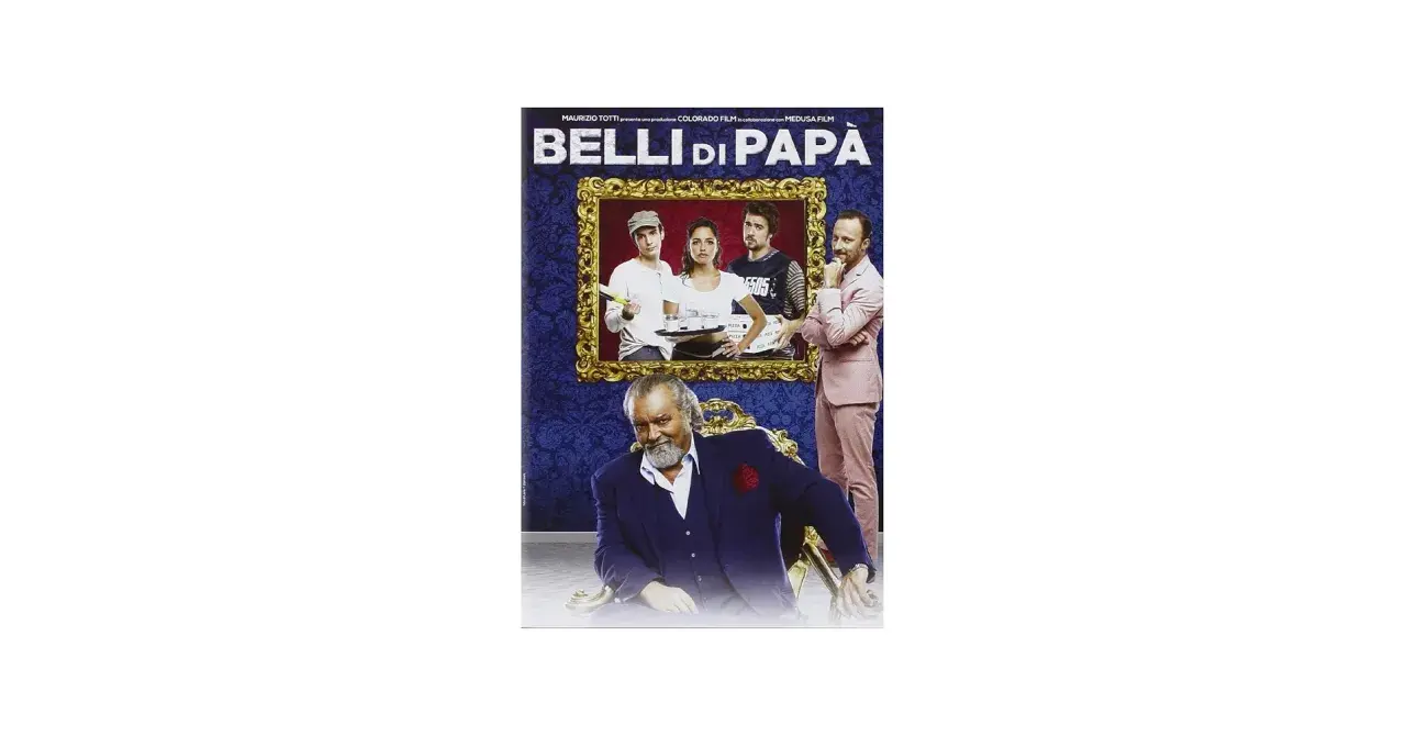 Il cast di "Belli di papà" in un poster: un uomo anziano in primo piano, e quattro giovani sullo sfondo, incorniciati.