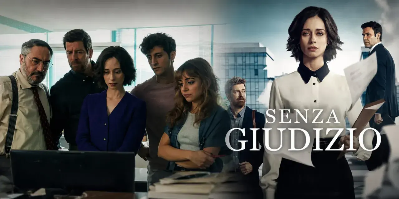 Un gruppo di persone guarda uno schermo, mentre in primo piano campeggia il titolo "Senza Giudizio serie tv".