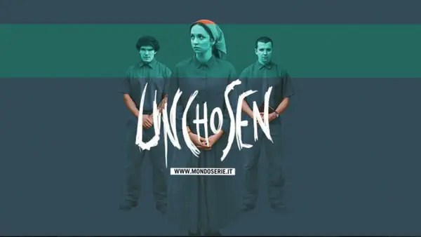 Tre persone in abiti scuri, con la scritta "UNCHOSEN" in bianco. La serie tv "Unchosen" promette mistero.