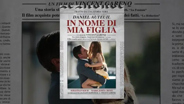 Un padre abbraccia sua figlia con amore, "In nome di mia figlia" è il titolo del film.